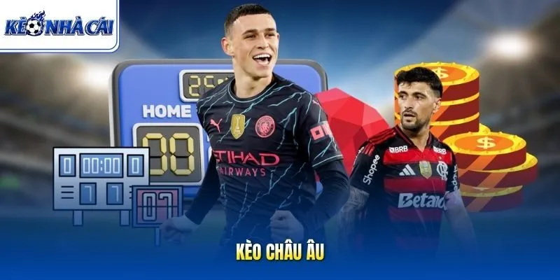Kèo châu Âu