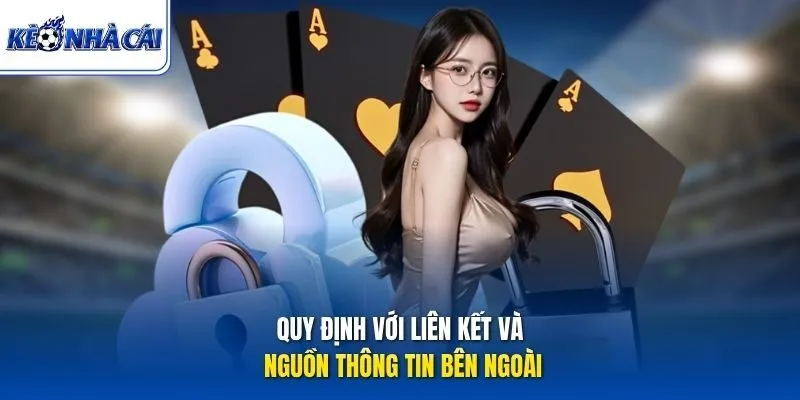 Quy định với liên kết và nguồn thông tin bên ngoài